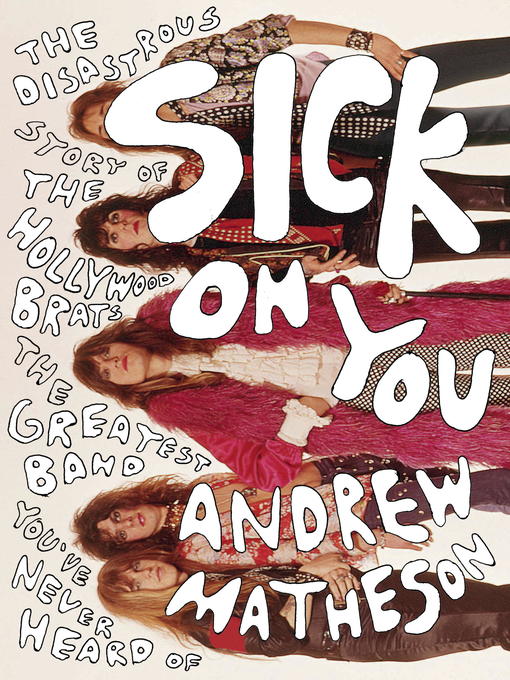 Title details for Sick On You by Andrew Matheson - Available